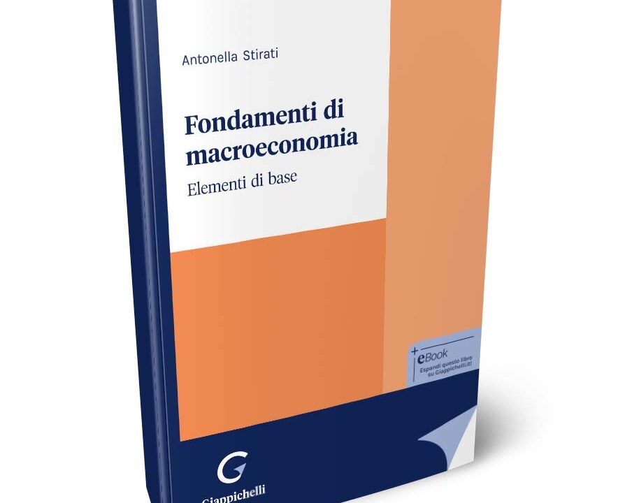 A. Stirati, “Fondamenti di macroeconomia. Elementi di base” (Giappichelli 2024)